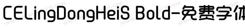 CELingDongHeiS Bold字体转换